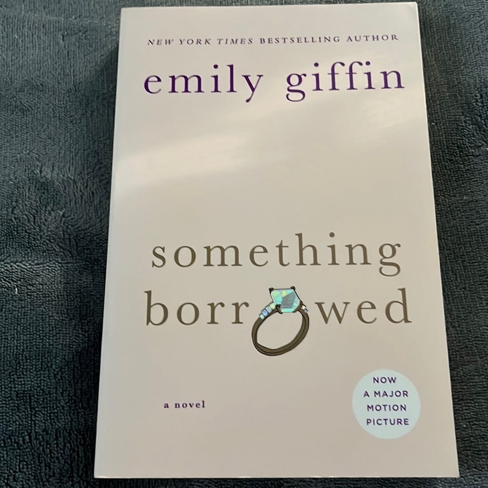 Something Borrowed - Emily Giffin